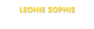 Der Vorname Leonie Sophie